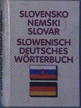 Naslovnica knjige Slovensko nemški slovar /  Slowenisch Deutsches Worterbuch