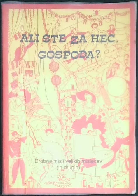 Naslovnica knjige Ali ste za hec, gospoda