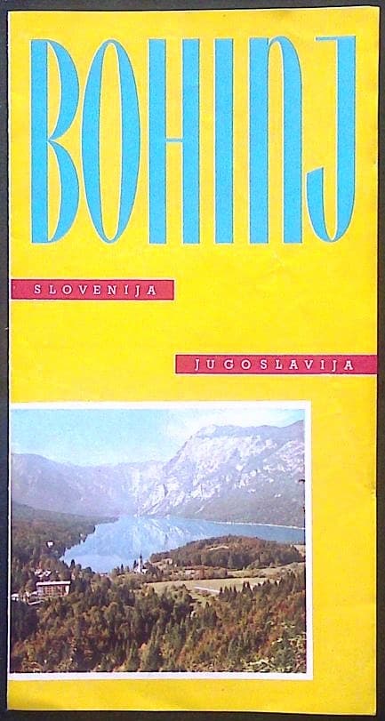 Naslovnica knjige Bohinj Slovenija Jugoslavija