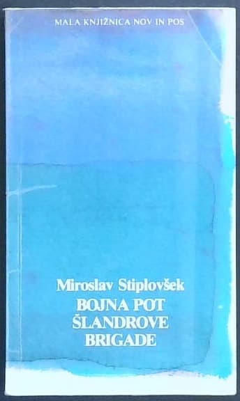 Naslovnica knjige Bojna pot Šlandrove brigade