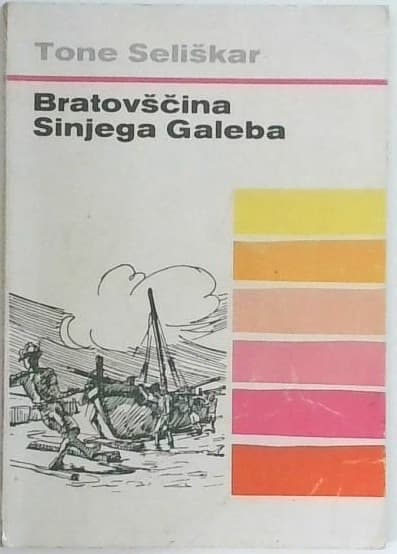 Naslovnica knjige Bratovščina sinjega galeba