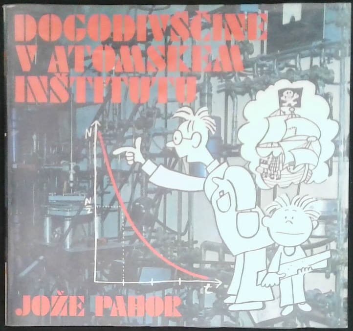 Naslovnica knjige Dogodivščine v atomskem inštitutu