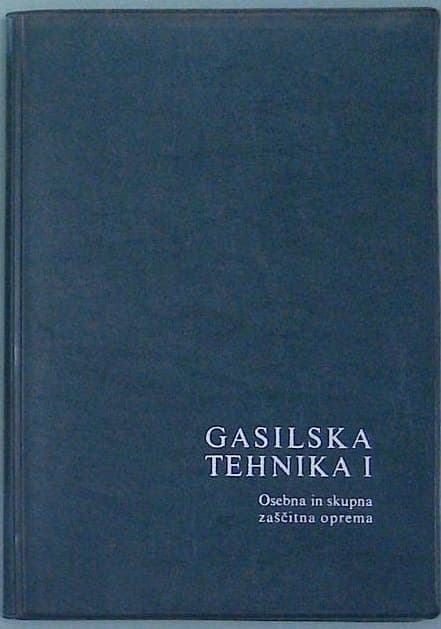 Naslovnica knjige Gasilska tehnika I.