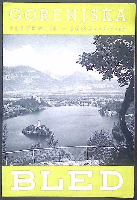 Naslovnica knjige Gorenjska - Bled : Slovenija - Jugoslavija