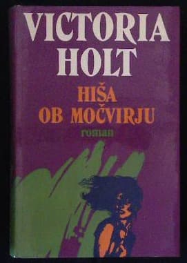 Naslovnica knjige Hiša ob močvirju