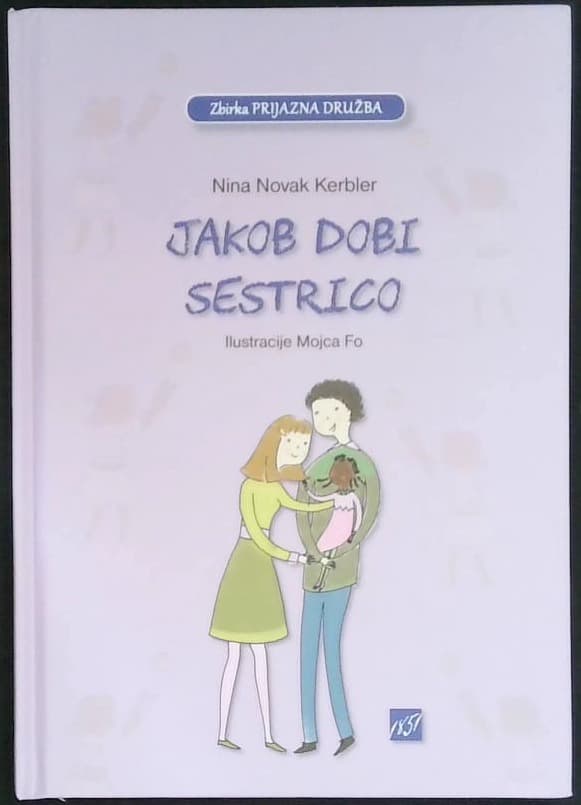 Naslovnica knjige Jakob dobi sestrico