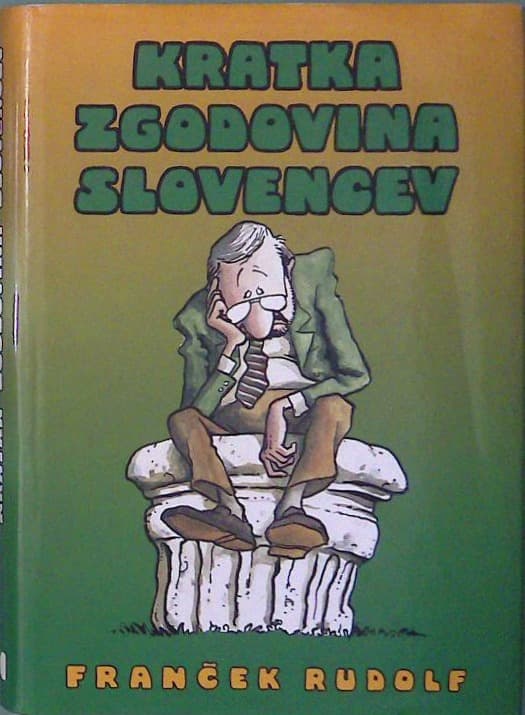 Naslovnica knjige Kratka zgodovina Slovencev : legenda o strukturi