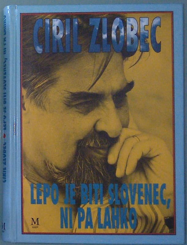 Naslovnica knjige Lepo je biti slovenec ni pa lahko