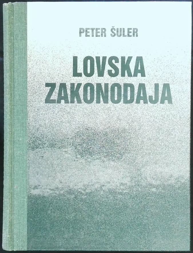 Naslovnica knjige Lovska zakonodaja