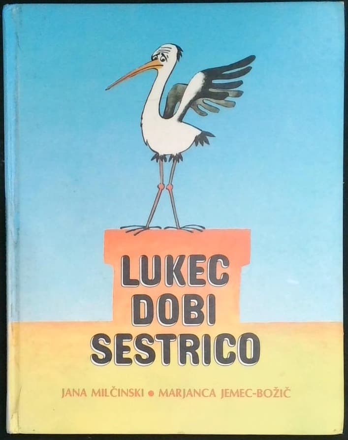 Naslovnica knjige Lukec dobi sestrico