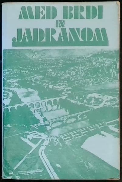 Naslovnica knjige Med Brdi in Jadranom