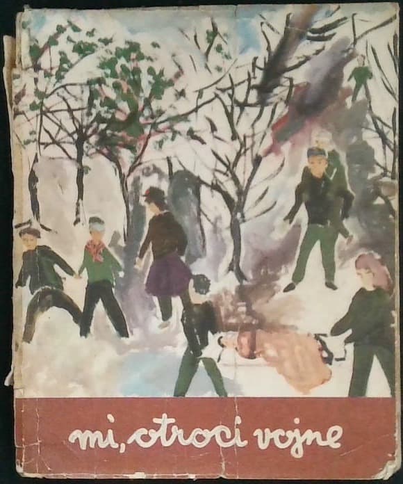 Naslovnica knjige Mi, otroci vojne