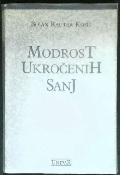 Naslovnica knjige Modrost ukročenih sanj