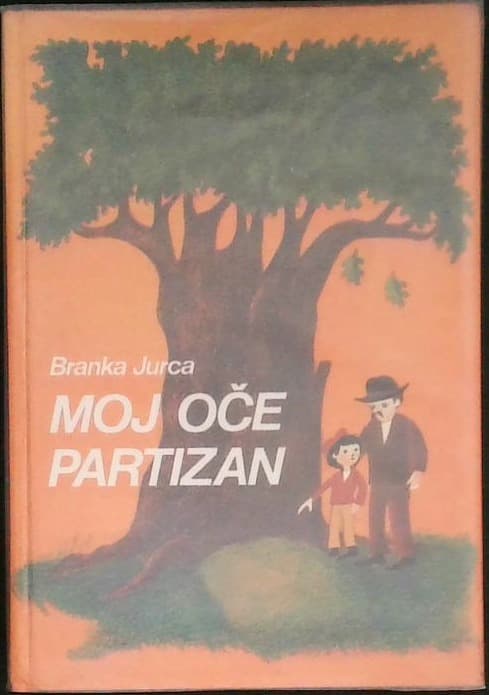 Naslovnica knjige Moj oče partizan