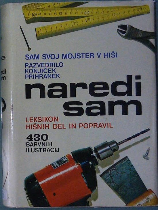 Naslovnica knjige Naredi sam : leksikon hišnih del in popravil