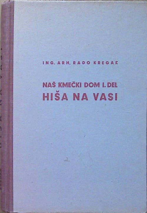Naslovnica knjige Naš kmečki dom