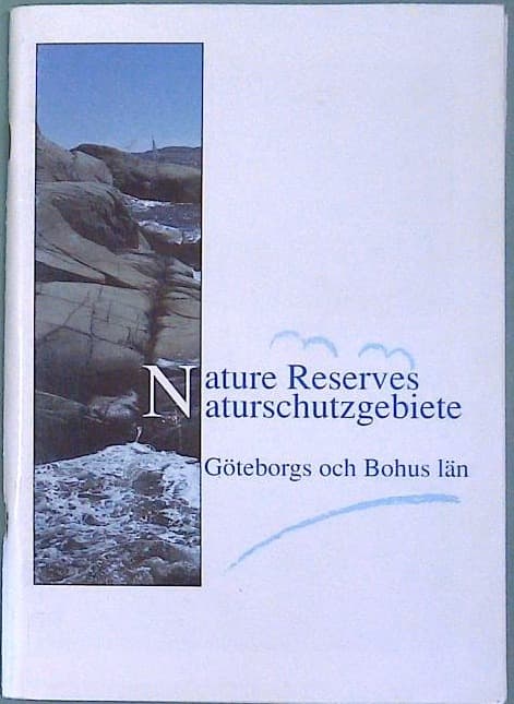 Naslovnica knjige Nature Reserves / Naturschutzgebiete Göteborgs och Bohus län