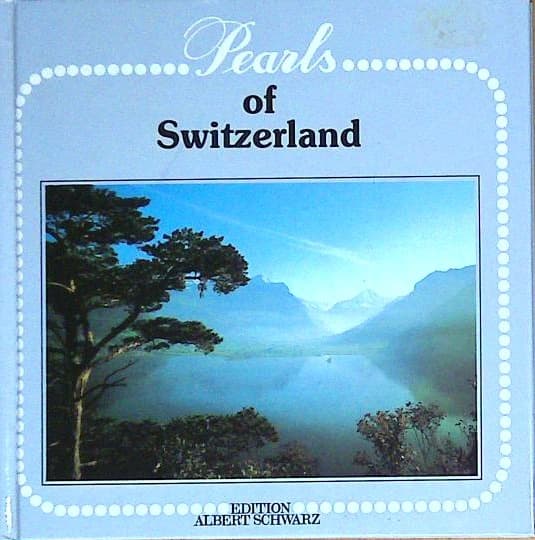 Naslovnica knjige Pearls of Switzerland