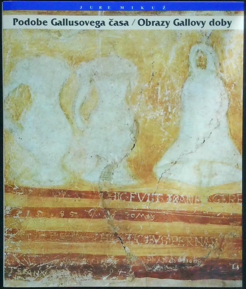 Naslovnica knjige Podobe Gallusovega časa