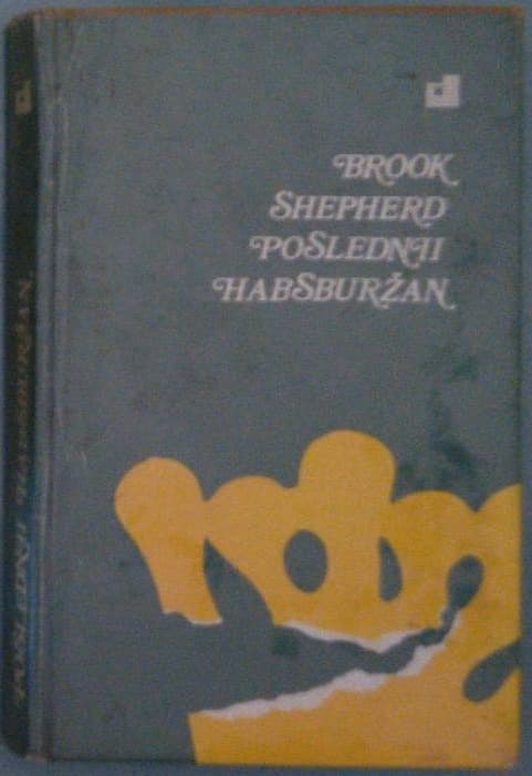 Naslovnica knjige Poslednji habsburžan