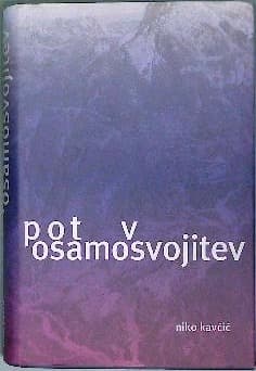 Naslovnica knjige Pot v osamosvojitev
