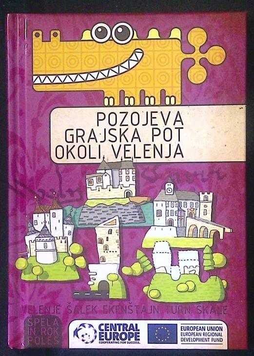 Naslovnica knjige Pozojeva grajska pot okoli Velenja