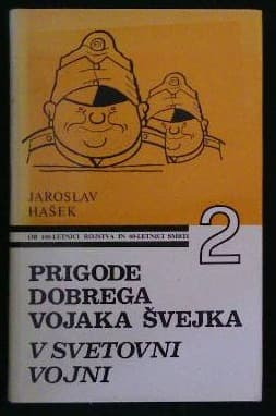 Naslovnica knjige Prigode dobrega vojaka Švejka v svetovni vojni 2