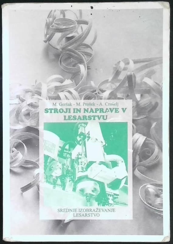Naslovnica knjige Stroji in naprave v lesarstvu
