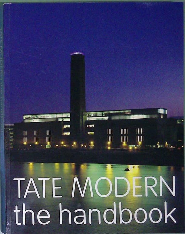 Naslovnica knjige Tate Modern the handbook