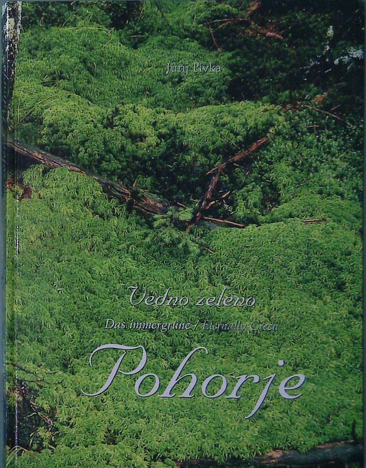 Naslovnica knjige Vedno zeleno Pohorje