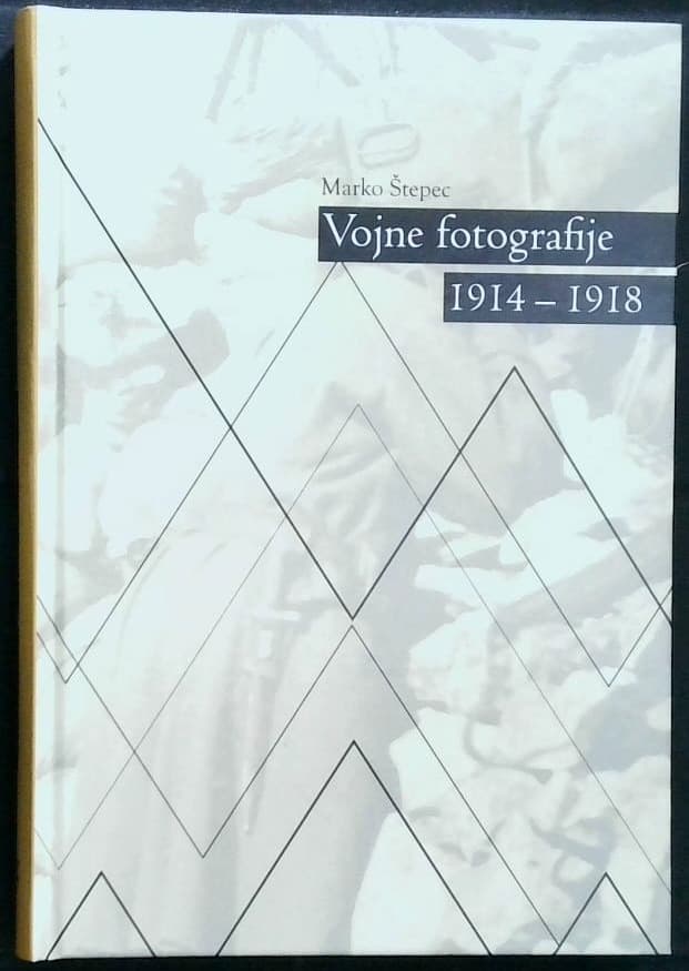 Naslovnica knjige Vojne fotografije 1914-1918