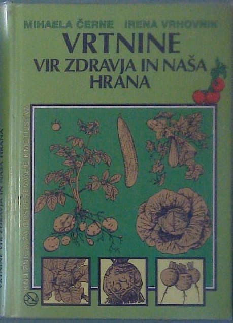 Naslovnica knjige Vrtnine vir zdravja in naša hrana