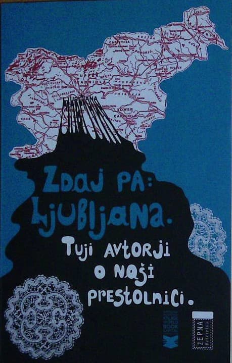 Naslovnica knjige Zdaj pa Ljubljana