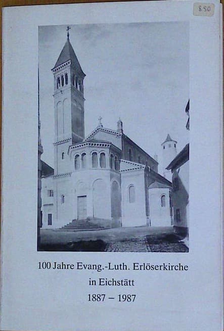 Naslovnica knjige 100 Jahre Evang.-Luth. Erlöserkirche in Eichstätt