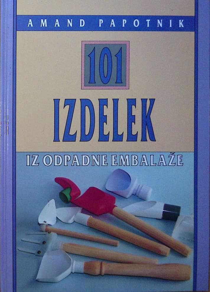 Naslovnica knjige 101 izdelek iz odpadne embalaže