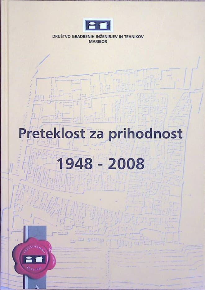 Naslovnica knjige 60 let društva gradbenih inženirjev in tehnikov Maribor