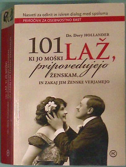 Naslovnica knjige 101 laž, ki jo moški pripovedujejo ženskam, in zakaj jim ženske verjamejo