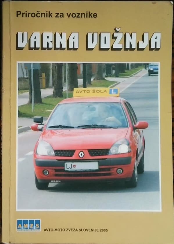 Naslovnica knjige Varna vožja - Priročnik za voznike