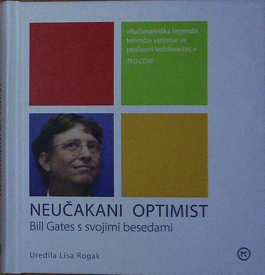 Naslovnica knjige Neučakani optimist - Bill Gates s svojimi besedami