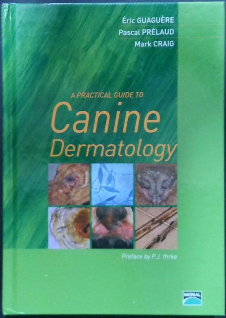 Naslovnica knjige Canine Dermatology - A practical Guide to