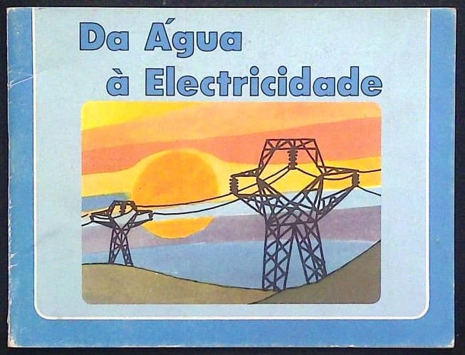 Naslovnica knjige Da Agua a Electricidade