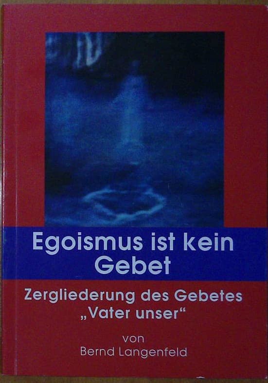 Naslovnica knjige Egoismus is kein Gebet
