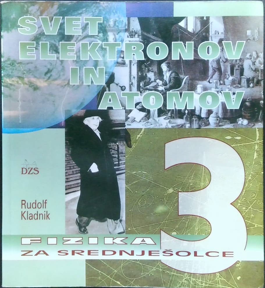 Naslovnica knjige Fizika 3 - svet elektronov in atomov (za srednješolce)