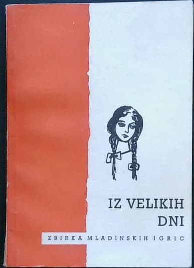 Naslovnica knjige Iz velikih dni (zbirka mladinskih igric)