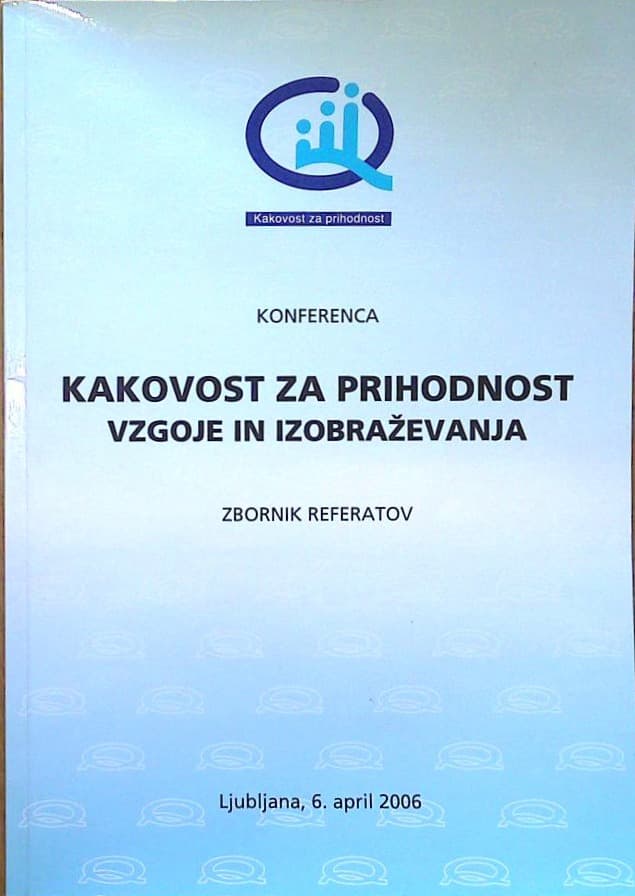 Naslovnica knjige Kakovost za prihodnost vzgoje in izobraževanja