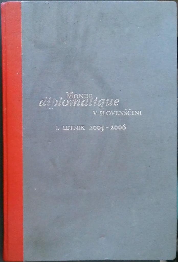 Naslovnica knjige Le Monde diplomatique ( v slovenščini), I. letnik 2005-2006
