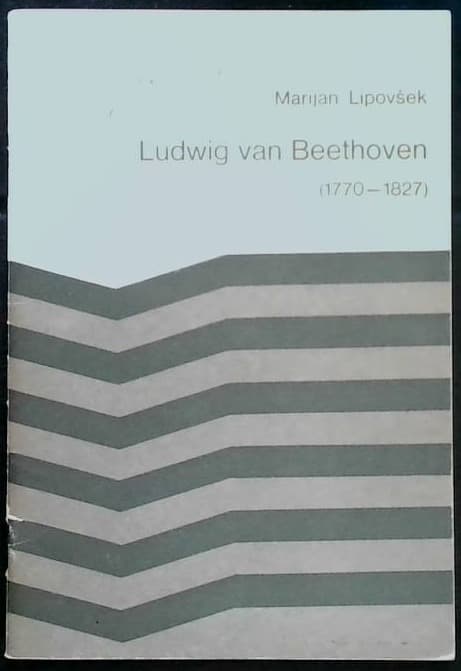 Naslovnica knjige Ludwig van Beethoven (1770-1827)