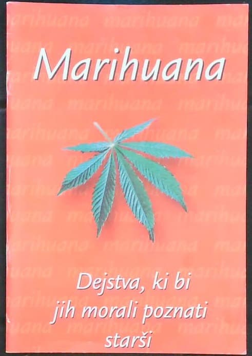 Naslovnica knjige Marihuana: Dejstva, ki bi jih morali poznati starši