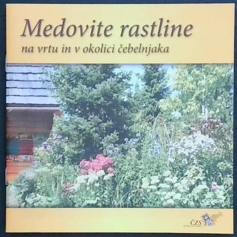 Naslovnica knjige Medovite rastline (na vrtu in v okolici čebelnjaka)