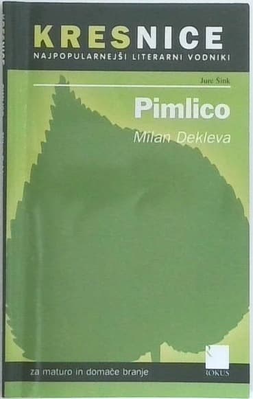 Naslovnica knjige Pimlico : priročnik za spoznavanje književnih del